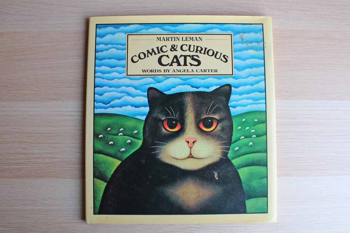 Comic & Curious Cats by Martin Leman, Words by Angela Carter